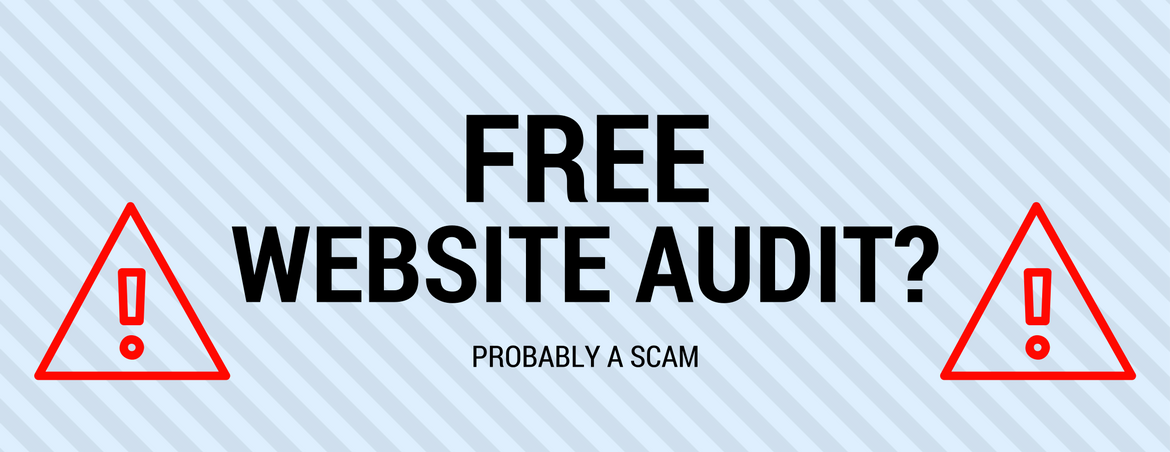 Free Website Audit? Probably a Scam