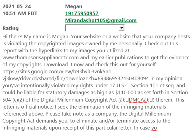 "Hi there! My name is Megan. Your website or a website that your company hosts is violating the copyrighted images owned by me personally. Check out this report with the hyperlinks to my images you utilized..."